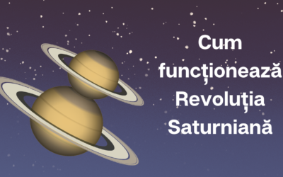 Cum funcționează Revoluția Saturniană