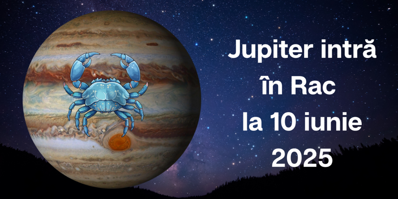 Jupiter intră în Rac la 10 iunie 2025. Impact general și pentru fiecare Ascendent.