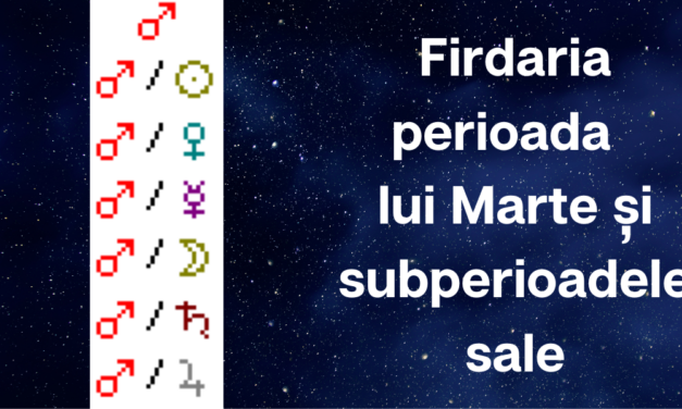 Firdaria perioada lui Marte și sub perioadele sale
