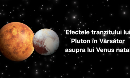 Efectele tranzitului lui Pluton în Vărsător in conjuncție cu Venus natal